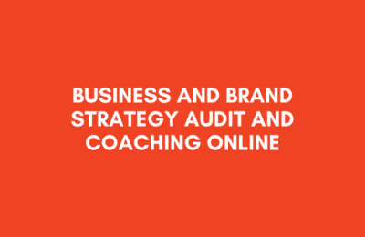 BUSINESS & BRAND STRATEGY AUDIT & COACHING