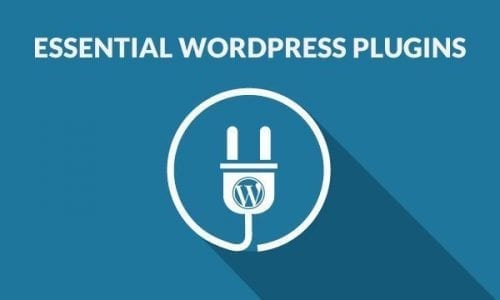 Essential WordPress Plugins for 2017 - A must have for any website